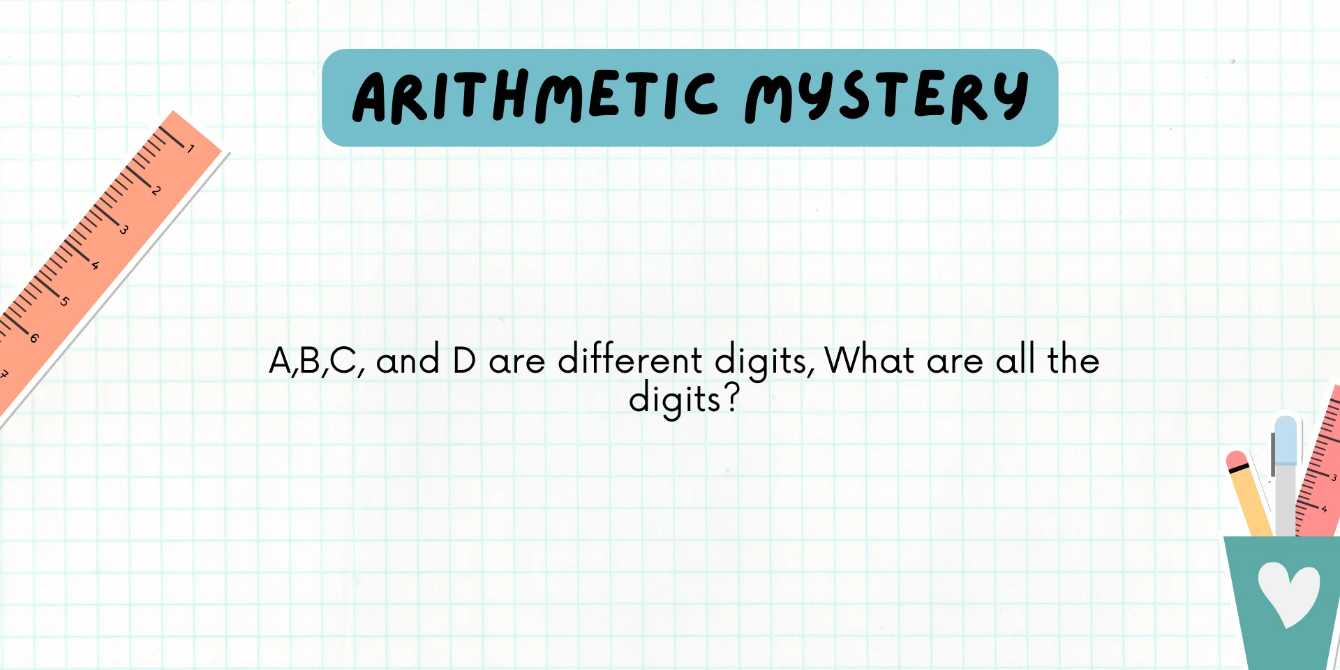 Arithmetic Mystery 数谜