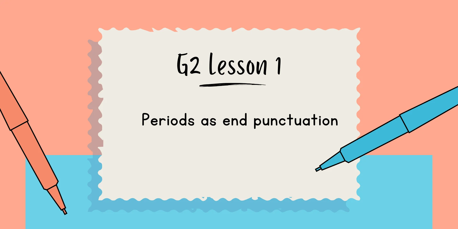 G2 Lesson 1 Periods as End Punctuation